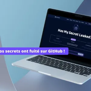 Avec le service gratuit « Has My Secret Leaked? », vérifiez si vos secrets ont fuité sur GitHub !