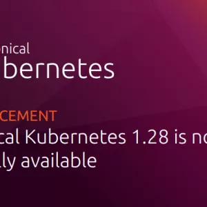 Canonical﻿ Kubernetes 1.28 is now generally available