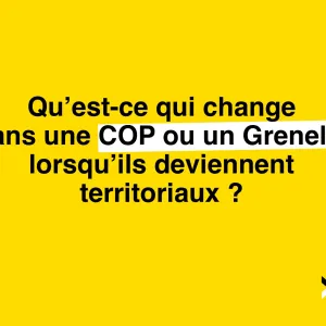 Giec, COP, Grenelle... Quels outils pour amplifier la transition écologique dans les territoires ? - Partie Prenante