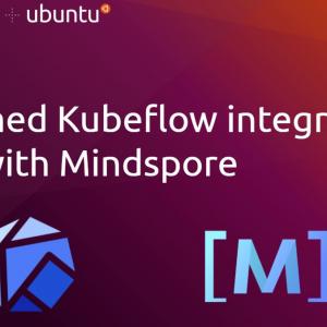 Charmed Kubeflow now integrates with MindSpore