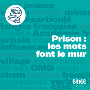 Prison : les mots font le mur