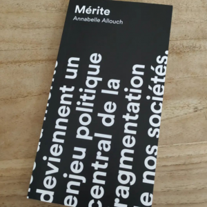 Mérite, le mot est faible