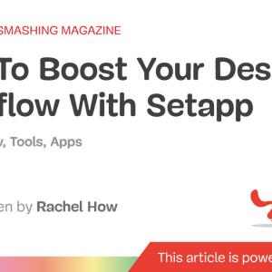 How To Boost Your Design Workflow With Setapp