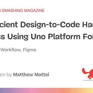 An Efficient Design-to-Code Handoff Process Using Uno Platform For Figma