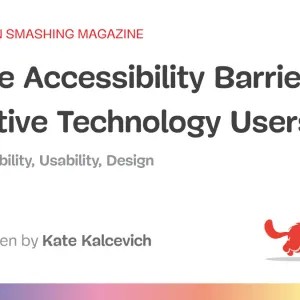 Mobile Accessibility Barriers For Assistive Technology Users