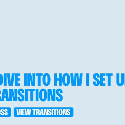 A deep dive into how I set up view transitions
