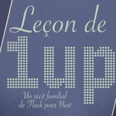 Flock : Leçon de 1UP