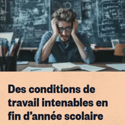 Fin d’année scolaire : la Fep-CFDT dénonce une surchauffe