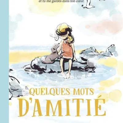 Littérature jeunesse : quelques mots d’amitiés