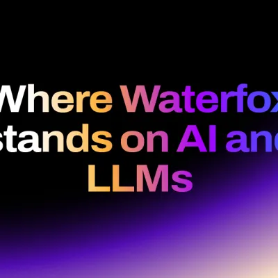 Where Waterfox stands on AI and LLMs - Waterfox Blog