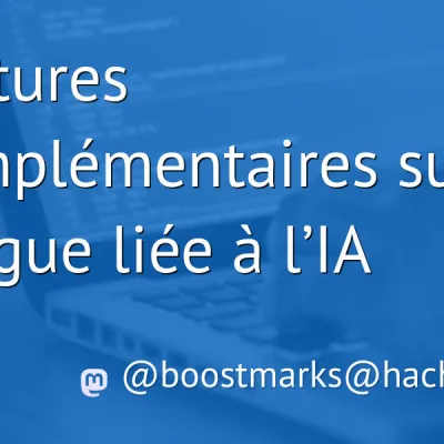 Lectures complémentaires sur la fatigue liée à l'IA · Boris Schapira