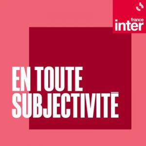 En toute subjectivité du mercredi 12 avril 2023