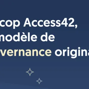 La Scop Access42, un modèle de gouvernance original