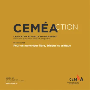 Mon article sur l’éducation au numérique publié dans la revue CEMÉAction de décembre 2023