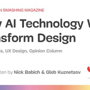 How AI Technology Will Transform Design