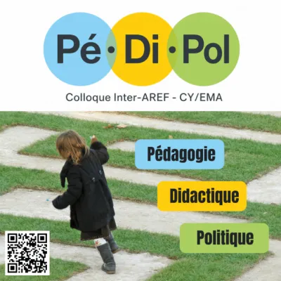 L’Appel à contributions du colloque Inter-AREF 2027 PéDiPol – Pédagogie, Didactique et Politique – est lancé !