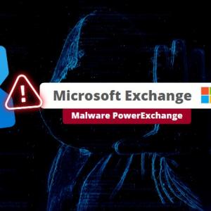 PowerExchange, une porte dérobée qui cible les serveurs Microsoft Exchange