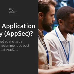 What is Application Security (AppSec)?