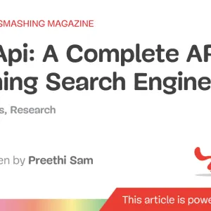 SerpApi: A Complete API For Fetching Search Engine Data