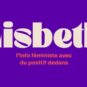 Lisbeth - Média féministe indépendant