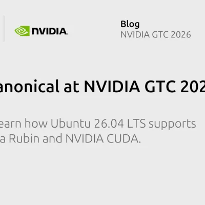 Meet Canonical at NVIDIA GTC 2026: NVIDIA CUDA and NVIDIA Vera Rubin NVL72 support in Ubuntu 26.04 LTS