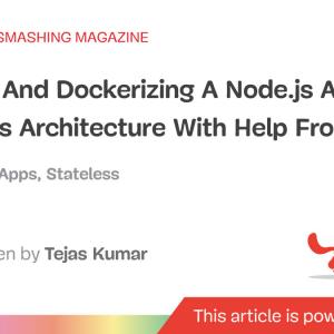 Building And Dockerizing A Node.js App With Stateless Architecture With Help From Kinsta