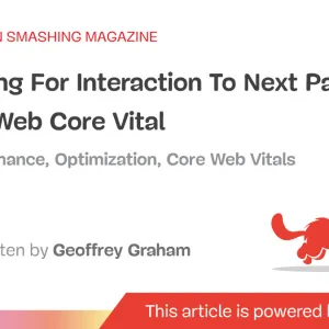 Preparing For Interaction To Next Paint, A New Web Core Vital