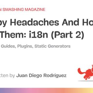 Gatsby Headaches And How To Cure Them: i18n (Part 2)