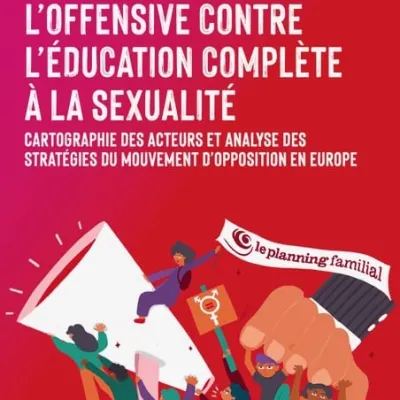Attaques contre l’éducation à la sexualité : un phénomène européen