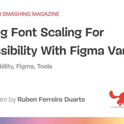 Testing Font Scaling For Accessibility With Figma Variables