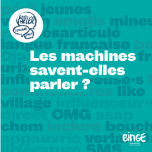 Les machines savent-elles parler ?