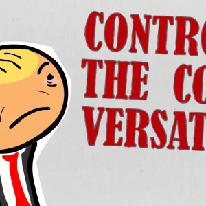 The Alt-Right Playbook: Control the Conversation
