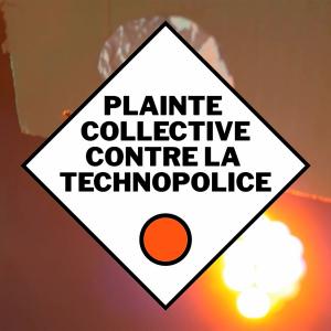 Plainte collective contre la Technopolice