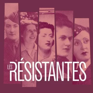 Le putsch de la brasserie : épisode • 1/10 du podcast Les Résistantes