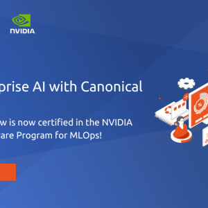 Scale Enterprise AI with Canonical and NVIDIA