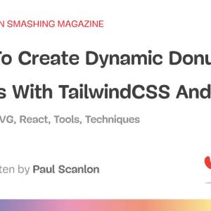 How To Create Dynamic Donut Charts With TailwindCSS And React