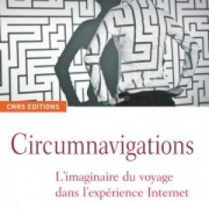 Circumnavigations l'imaginaire du voyage dans l'expérience internet