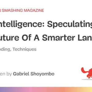 CSS Intelligence: Speculating On The Future Of A Smarter Language
