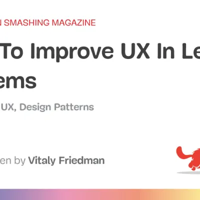 How To Improve UX In Legacy Systems
