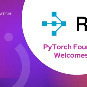 Anyscale confie Ray à la PyTorch Foundation : qu’en retenir ?