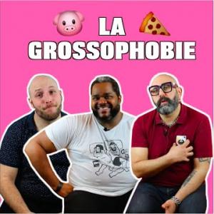 LA GROSSOPHOBIE