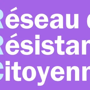 Créer un Réseau de Résistance Citoyenne: mode d’emploi