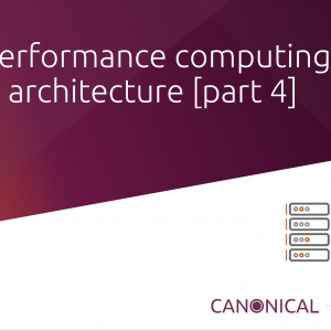 High-performance computing (HPC) cluster architecture [part 4]