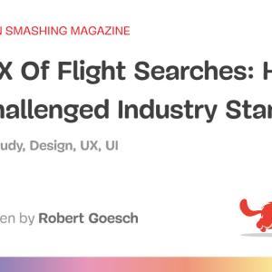 The UX Of Flight Searches: How We Challenged Industry Standards