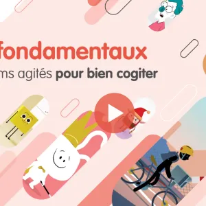 Les Fondamentaux. Des mini-films pour apprendre en s’amusant