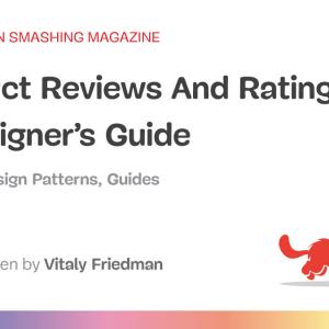 Product Reviews And Ratings UX: A Designer’s Guide