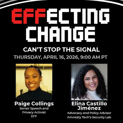 EFFecting Change: Can’t Stop the Signal