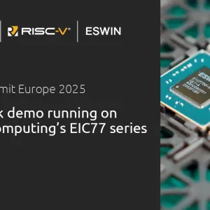 See a DeepSeek demo running on ESWIN Computing’s EIC77 series at RISC-V Summit Europe 2025 in Paris