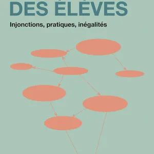L’autonomie des élèves. Injonctions, pratiques et inégalités