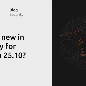 What’s new in security for Ubuntu 25.10? 
